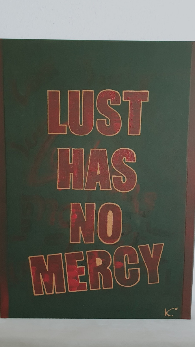 Lust has no mercy